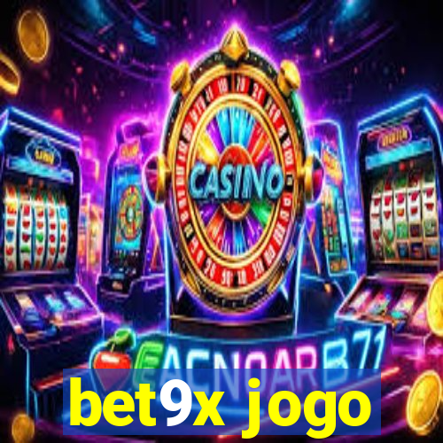 bet9x jogo